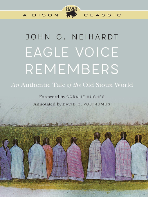 Title details for Eagle Voice Remembers by John G. Neihardt - Available